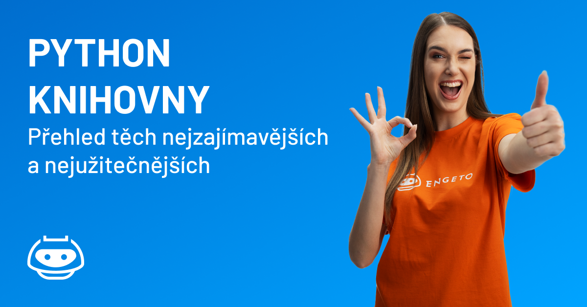 Python knihovny pro každého | ENGETO Academy
