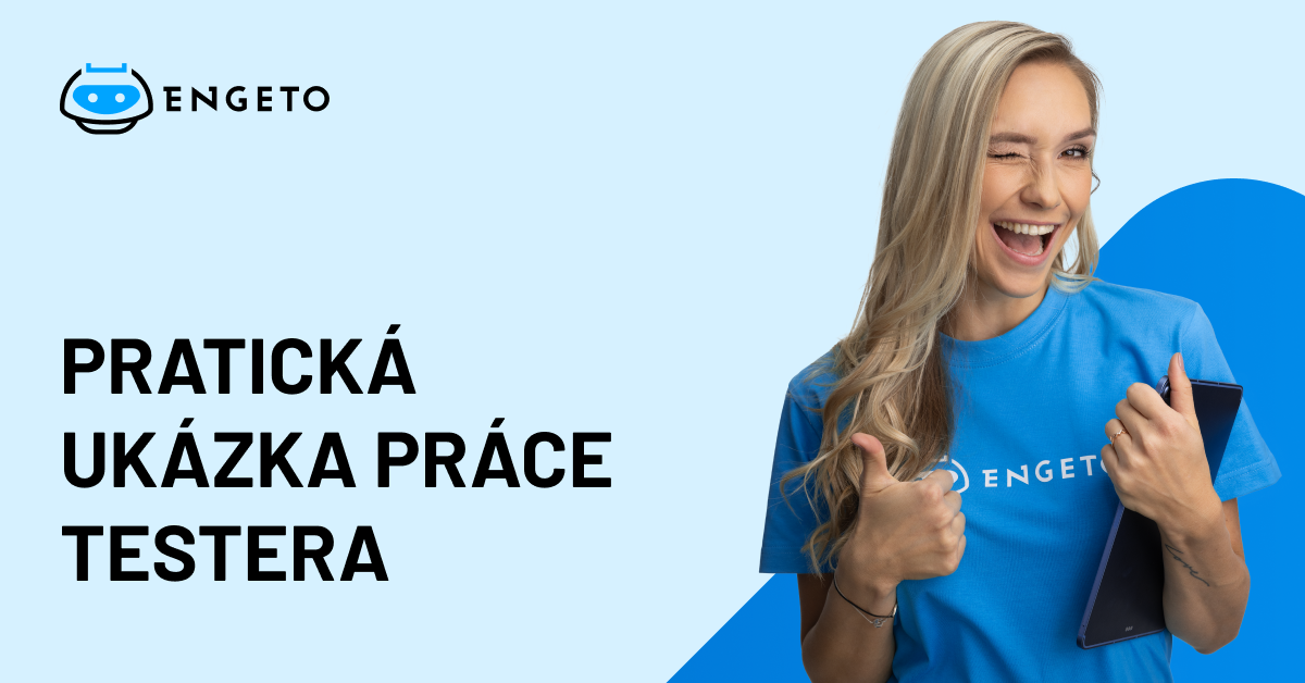 Jak vypadá práce testera?