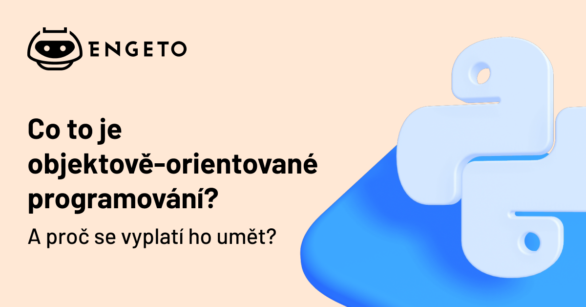 Co je to objektově-orientované programování? | ENGETO
