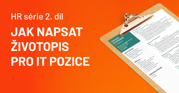 Jak napsat CV pro IT pozice